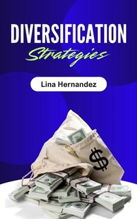 Produktbild: Diversification Strategies (Caring for your Future, #1)