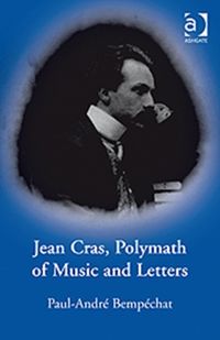 Produktbild: Bempechat, P: Jean Cras, Polymath of Music and Letters