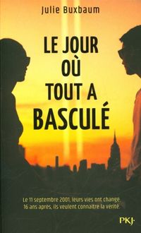 Produktbild: Le jour o&ugrave; tout a bascul&eacute;