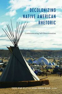 Produktbild: Decolonizing Native American Rhetoric
