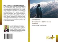 Produktbild: De la Vision &agrave; la Crois&eacute;e des Chemins