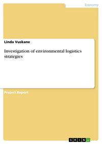 Produktbild: Investigation of environmental logistics strategies