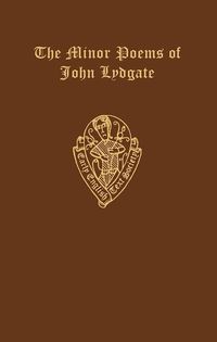 Bild vom Artikel The Minor Poems of John Lydgate: Part II: Secular Poems vom Autor Sherwood Merriam