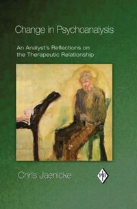 Produktbild: Jaenicke, C: Change in Psychoanalysis
