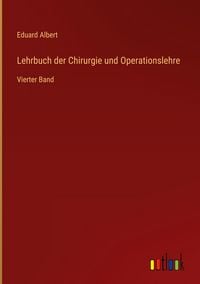 Produktbild: Lehrbuch der Chirurgie und Operationslehre