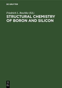 Produktbild: Structural Chemistry of Boron and Silicon