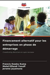 Produktbild: Financement alternatif pour les entreprises en phase de d&eacute;marrage