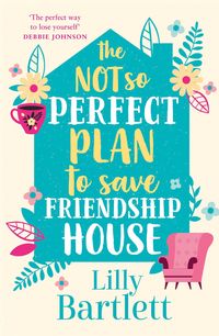 Produktbild: The Not So Perfect Plan to Save Friendship House