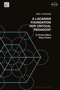 Produktbild: A Lacanian Foundation For Critical Pedagogy