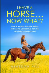 Produktbild: I Have a Horse... Now What