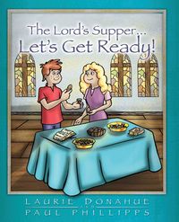 Produktbild: Lord's Supper... Let's Get Ready!