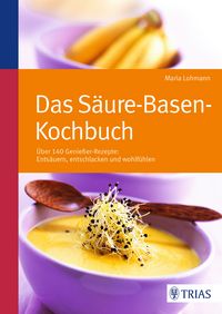 Produktbild: Das S&auml;ure-Basen Kochbuch