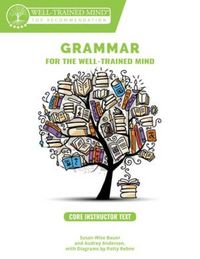 Produktbild: Grammar for the Well-Trained Mind Core Instructor Text