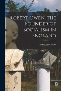 Produktbild: Robert Owen, the Founder of Socialism in England