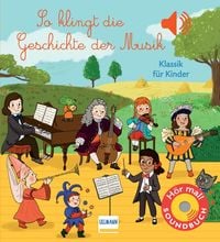 Produktbild: So klingt die Geschichte der Musik