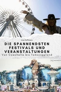 Produktbild: Die spannendsten Festivals und Veranstaltungen
