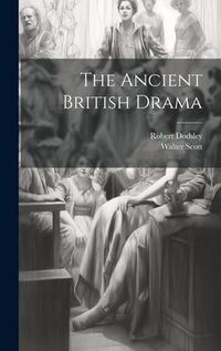 Produktbild: The Ancient British Drama