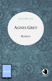Bild vom Artikel Agnes Grey vom Autor Anne Brontë