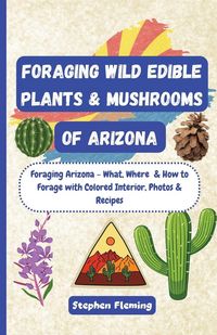 Produktbild: Foraging Wild Edible Plants & Mushrooms of Arizona