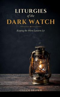 Produktbild: Liturgies of the Dark Watch