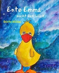 Produktbild: Ente Emma sucht das Gl&uuml;ck