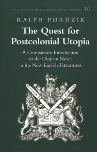 Produktbild: The Quest for Postcolonial Utopia