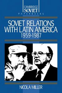 Produktbild: Soviet Relations with Latin America, 1959 1987