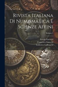 Produktbild: Rivista Italiana Di Numismatica E Scienze Affini; Volume 2