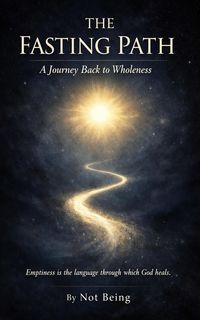 Produktbild: THE FASTING PATH: A Journey Back to Wholeness