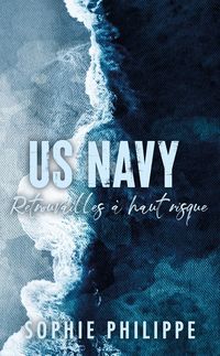 Produktbild: US Navy : retrouvailles &agrave; haut risque