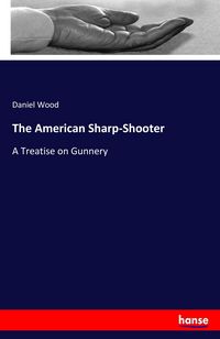 Produktbild: The American Sharp-Shooter