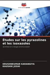 Produktbild: &Eacute;tudes sur les pyrazolines et les isoxazoles