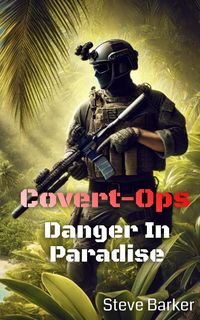 Produktbild: Danger in Paradise (Covert Ops, #1)