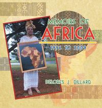 Produktbild: Memoirs of Africa, 1996 to 2009