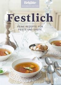 Produktbild: Brigitte Kochbuch-Edition: Festlich