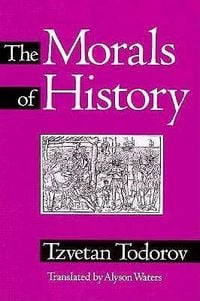 Produktbild: Todorov, T: Morals Of History