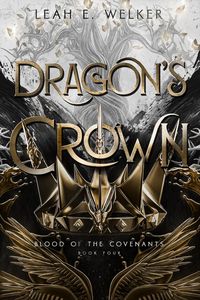 Produktbild: Dragon's Crown (Blood of the Covenants, #4)