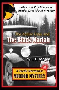 Produktbild: The Amber Crow and the Black Mariah