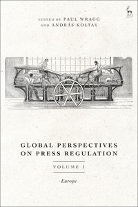 Produktbild: Global Perspectives on Press Regulation, Volume 1