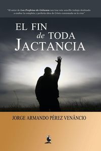 Produktbild: El Fin de Toda Jactancia