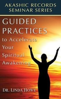 Produktbild: Guided Practices to Accelerate Your Spiritual Awakening