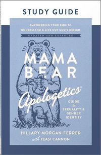 Produktbild: Mama Bear Apologetics Guide to Sexuality and Gender Identity Study Guide