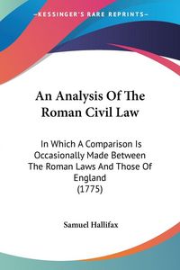 Produktbild: An Analysis Of The Roman Civil Law