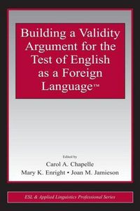Produktbild: Building a Validity Argument for the Test of English as a Foreign Language(tm)