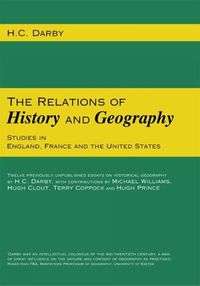 Produktbild: Darby, H: Relations of History and Geography