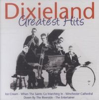 Dixieland Greatest Hits