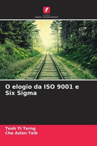 Produktbild: O elogio da ISO 9001 e Six Sigma