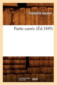 Produktbild: Partie Carr&eacute;e (&Eacute;d.1889)