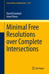 Produktbild: Minimal Free Resolutions over Complete Intersections