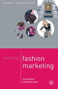 Bild vom Artikel Mastering Fashion Marketing vom Autor Tim Jackson